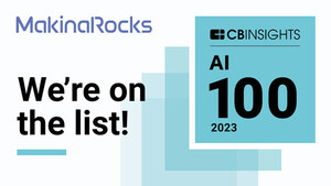 MakinaRocks Named to the 2023 CB Insights AI 100 List of Most ...